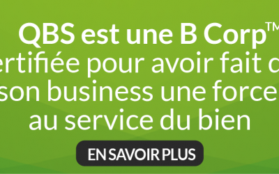 Pour ses 35 ans, QBS est certifié B Corp !